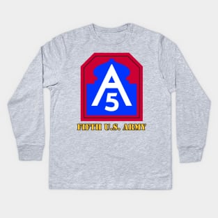 Fifth U.S. Army Kids Long Sleeve T-Shirt